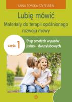 Lubię mówić cz.1 w.2022. Autor: Anna Tońska-Szyfelbein. SmakLiter.pl Okładka książki Lubię mówić cz.1 w.2022