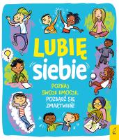 Lubię siebie. Autor: Bailey Ellen, Pemberton Lesley. SmakLiter.pl Okładka książki Lubię siebie