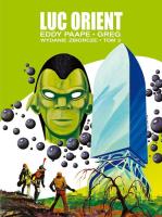 Luc Orient - wydanie zbiorcze Tom 3.. Autor: Eddy Paape. SmakLiter.pl Okładka książki Luc Orient - wydanie zbiorcze Tom 3.