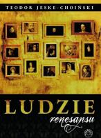 Ludzie renesansu. Autor: Jeske-Choiński Teodor. SmakLiter.pl Okładka książki Ludzie renesansu