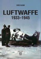 Luftwaffe 1933-1945 wyd. 2024. Autor: McNab Chris. SmakLiter.pl Okładka książki Luftwaffe 1933-1945 wyd. 2024