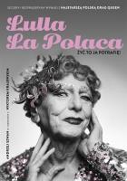 Lulla La Polaca (z autografem). Autor: Andrzej Szwan, Wiktor Krajewski. SmakLiter.pl Okładka książki Lulla La Polaca (z autografem)