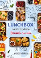 Lunchbox na każdy dzień. Dookoła świata. Autor: Malwina Bareła. SmakLiter.pl Okładka książki Lunchbox na każdy dzień. Dookoła świata