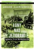 Łuny nad jeziorami. Autor: Adamczewski Leszek. SmakLiter.pl Okładka książki Łuny nad jeziorami