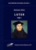 Luter Tom 1. Autor: Hartmann Grisar. SmakLiter.pl Okładka książki Luter Tom 1