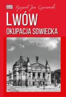Okładka książki Lwów. Okupacja sowiecka wyd. 2