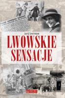 Lwowskie sensacje. Autor: Smirnow Jurij. SmakLiter.pl Okładka książki Lwowskie sensacje