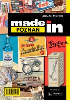 Made in Poznań. Autor: Moros Lucjan. SmakLiter.pl Okładka książki Made in Poznań