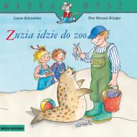 Mądra mysz - Zuzia idzie do zoo w.2024. Autor: Liane Schneider. SmakLiter.pl Okładka książki Mądra mysz - Zuzia idzie do zoo w.2024
