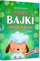 Mądre bajki - dobranocki - DUŻE litery. Autor: Antosiewicz Agnieszka. SmakLiter.pl Okładka książki Mądre bajki - dobranocki - DUŻE litery