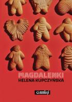 Magdalenki. Autor: Helena Kupczyńska. SmakLiter.pl Okładka książki Magdalenki