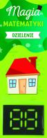 Magia matematyki. Dzielenie. Autor:   Praca zbiorowa. SmakLiter.pl Okładka książki Magia matematyki. Dzielenie