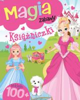 Magia zabawy. Księżniczki. Autor:   Praca zbiorowa. SmakLiter.pl Okładka książki Magia zabawy. Księżniczki