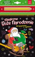 Magiczne Boże Narodzenie. Zdrapywanka z rysikiem. Autor: Michalec Bogusław. SmakLiter.pl Okładka książki Magiczne Boże Narodzenie. Zdrapywanka z rysikiem