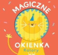 Magiczne okienka Kolory. Wydawca: YOYO. SmakLiter.pl Opakowanie Magiczne okienka Kolory