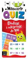 Okładka książki Magiczny quiz. Dodaję i odejmuję do 100. Spirala