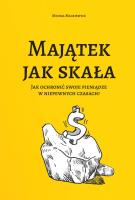 Majątek jak skała. Autor: Mackiewicz Michał. SmakLiter.pl Okładka książki Majątek jak skała