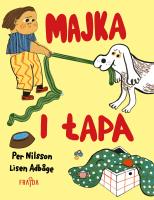 Majka i Łapa. Autor: Per Nilsson. SmakLiter.pl Okładka książki Majka i Łapa