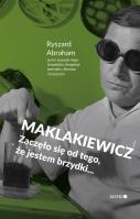 Maklakiewicz. Autor: Ryszard Abraham. SmakLiter.pl Okładka książki Maklakiewicz