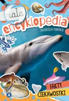 Mała encyklopedia. Zwierzęta morskie. Autor: Monika Ślizowska. SmakLiter.pl Okładka książki Mała encyklopedia. Zwierzęta morskie