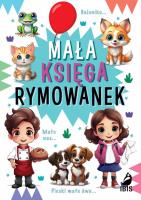 Mała księga rymowanek. Autor: Opracowanie zbiorowe. SmakLiter.pl Okładka książki Mała księga rymowanek