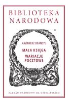 Mała księga, Wariacje pocztowe. Autor: Brandys Kazimierz. SmakLiter.pl Okładka książki Mała księga, Wariacje pocztowe
