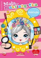 Mała makijażystka z naklejkami. Autor: Katarzyna Salamon. SmakLiter.pl Okładka książki Mała makijażystka z naklejkami