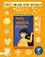 Mała wiedźma Bazylka. Cała Polska czyta dzieciom. Autor: Katarzyna Szestak. SmakLiter.pl Okładka książki Mała wiedźma Bazylka. Cała Polska czyta dzieciom