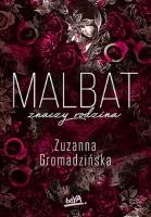 Malbat znaczy rodzina. Autor: Zuzanna Gromadzińska. SmakLiter.pl Okładka książki Malbat znaczy rodzina