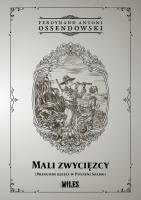Mali zwycięzcy (Przygody dzieci w Pustyni Szamo). Autor: Ossendowski Antoni Ferdynand. SmakLiter.pl Okładka książki Mali zwycięzcy (Przygody dzieci w Pustyni Szamo)