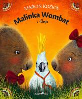 Malinka Wombat i Klops. Autor: Marcin Kozioł. SmakLiter.pl Okładka książki Malinka Wombat i Klops