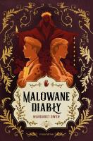 Malowane diabły. Autor: Owen Margaret. SmakLiter.pl Okładka książki Malowane diabły
