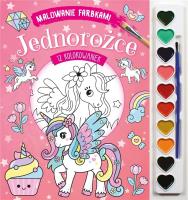 Okładka książki Malowanie farbkami. Jednorożce
