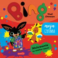 Malowanie to wielka rzecz! Bing. Moja czytanka. Autor: Ted Dewan. SmakLiter.pl Okładka książki Malowanie to wielka rzecz! Bing. Moja czytanka
