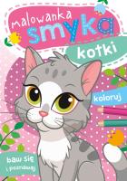 Malowanka smyka. Kotki. Autor: WYDAWNICTWO SKRZAT. SmakLiter.pl Okładka książki Malowanka smyka. Kotki