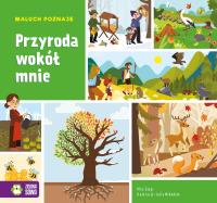 Maluch poznaje. Przyroda wokół mnie. Autor: Dudkowska Rita, Julia Nikodem. SmakLiter.pl Okładka książki Maluch poznaje. Przyroda wokół mnie