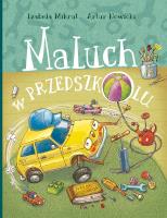 Maluch w przedszkolu. Autor: Mikrut Izabela, Nowicki Artur. SmakLiter.pl Okładka książki Maluch w przedszkolu