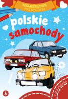 Maluszkowe malowanie. Polskie samochody. Autor: WYDAWNICTWO SKRZAT. SmakLiter.pl Okładka książki Maluszkowe malowanie. Polskie samochody
