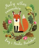 Mały atlas zwierzaków Ewy i Pawła Pawlaków. Autor: Pawlak Paweł, Pawlak Ewa. SmakLiter.pl Okładka książki Mały atlas zwierzaków Ewy i Pawła Pawlaków