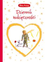Okładka książki Mały Książę. Dziennik wdzięczności