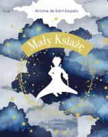 Mały Książę (ekskluzywne wydanie z barwionymi brzegami). Autor: Antoine de Saint-Exupéry. SmakLiter.pl Okładka książki Mały Książę (ekskluzywne wydanie z barwionymi brzegami)