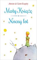 Mały Książę. Nocny lot pocket. Autor: Antoine de Saint-Exupery. SmakLiter.pl Okładka książki Mały Książę. Nocny lot pocket