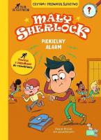 Okładka książki Mały Sherlock. Piekielny alarm