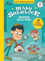 Okładka książki Mały Sherlock. Zniknięcie złotej rybki