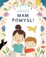 Mam pomysł! Tuki Tuki. Autor: Dagmara Sen. SmakLiter.pl Okładka książki Mam pomysł! Tuki Tuki