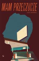 Mam przeczucie - ebook. Autor: Łukasz Krukowski. SmakLiter.pl Okładka książki Mam przeczucie - ebook