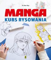 Manga Kurs rysowania. Autor: Van-Huy Ta. SmakLiter.pl Okładka książki Manga Kurs rysowania