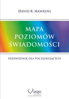 Mapa poziomów świadomości. Autor: David R. Hawkins. SmakLiter.pl Okładka książki Mapa poziomów świadomości