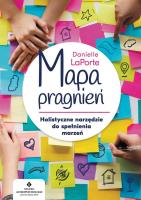 Mapa pragnień. Autor: DANIELLE LAPORTE. SmakLiter.pl Okładka książki Mapa pragnień