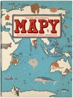 Mapy wyd. 2024. Autor: Mizielińska Aleksandra, Mizieliński Daniel. SmakLiter.pl Okładka książki Mapy wyd. 2024